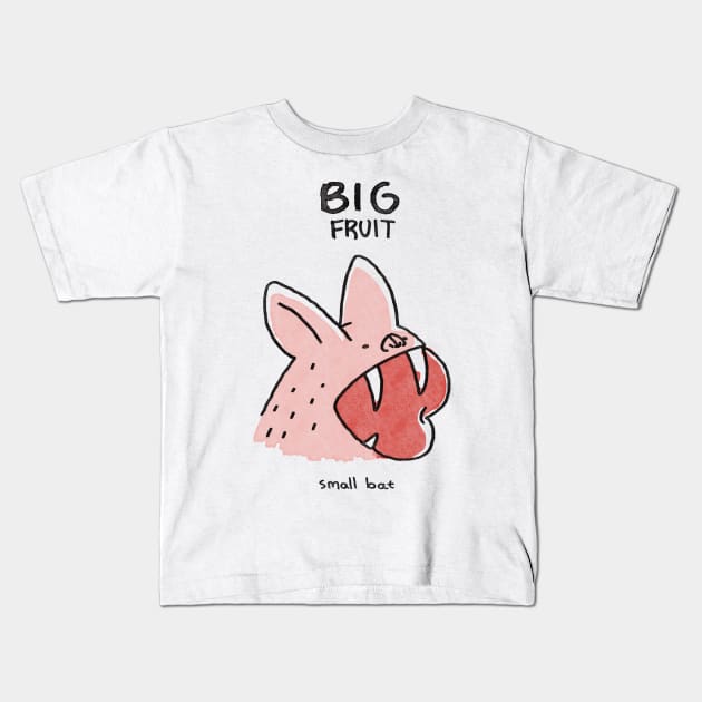 Big Fruit Small bat Kids T-Shirt by KO-of-the-self